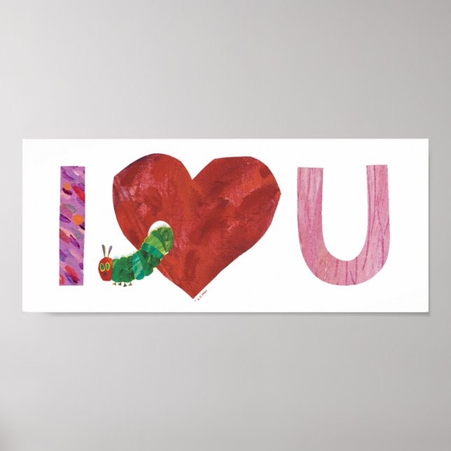 The Very Hungry Caterpillar | I Heart You Poster (Front)