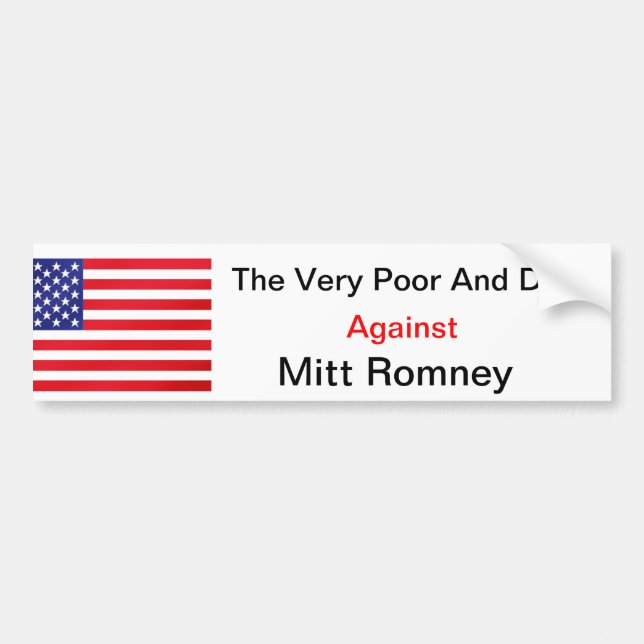 The Very Poor And Dogs Against Mitt Romney Bumper Sticker (Front)