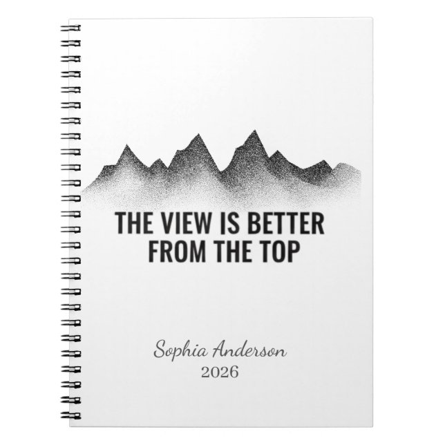 The View Is Better From The Top I Personalized Notebook (Front)