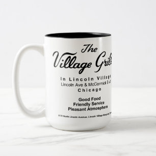 The Village Grill, Lincoln Village, Chicago, IL Two-Tone Coffee Mug