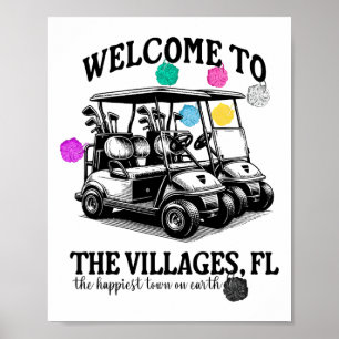 The Villages Florida Fl Retirement Funny Golf Loof Poster