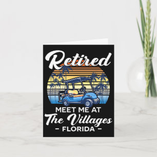 The Villages Florida Funny Golf Cart Retired  Card