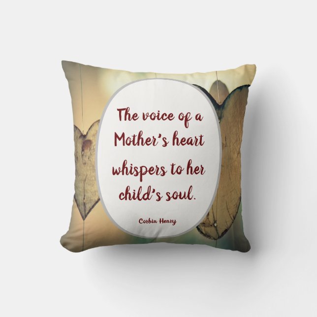 The Voice Of A Mother's Heart Whispers Cushion (Front)