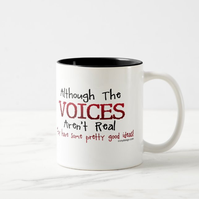 The Voices Aren't Real Funny Saying Two-Tone Coffee Mug (Right)