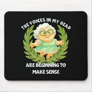 The Voices In Head Funny Humour Quote Sarcastic Te Mouse Pad