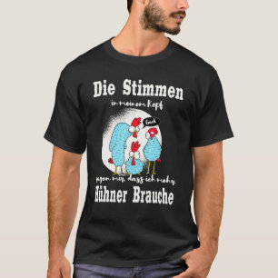 The Voices In My Head Chicken Farmer Chickens T-Shirt