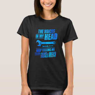 The Voices In My Head Mechanic Automobile Repair A T-Shirt