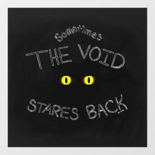 The Void Stares Back