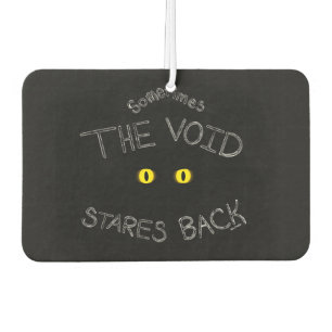 The Void Stares Back Car Air Freshener