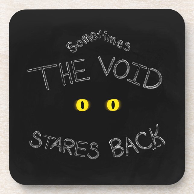 The Void Stares Back Coaster (Front)