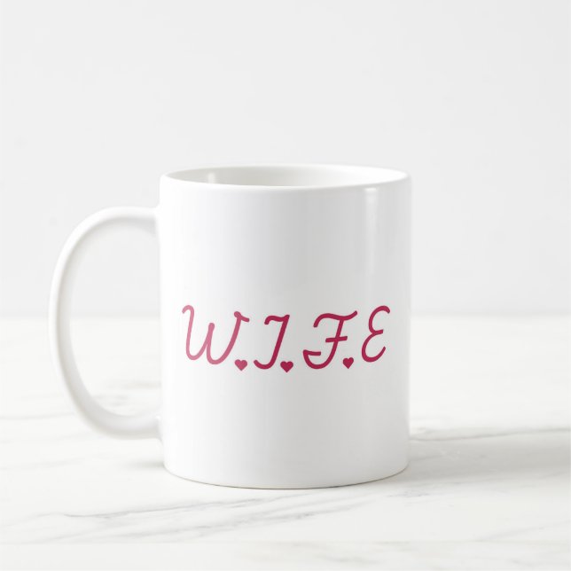 The W.I.F.E mug (Left)