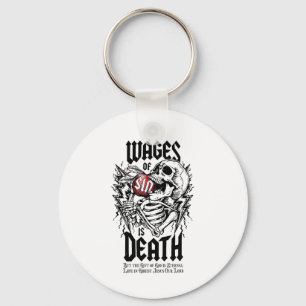 The Wages Of Sin Is Death Skeleton  Key Ring