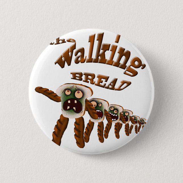 the walking bread 6 cm round badge (Front)