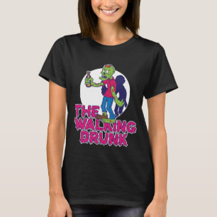 The Walking Drunk, Funny Alcohol Zombie T-Shirt