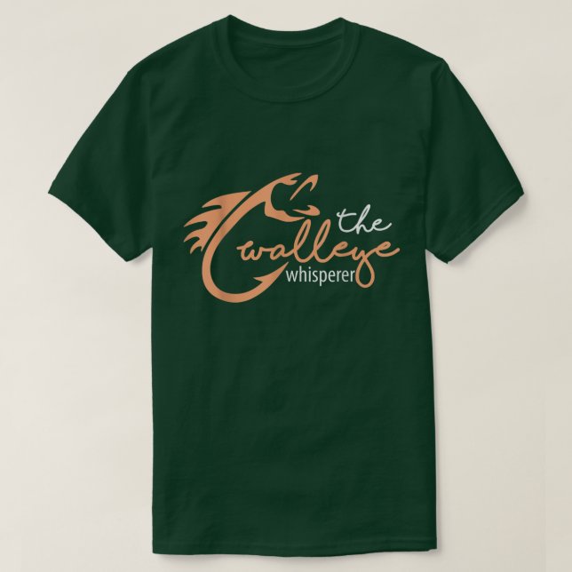 The Walleye Whisperer Funny Fishing Walleye Tee  (Design Front)