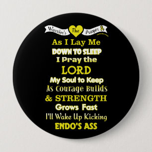 The Warrior's Prayer...Endometriosis Button