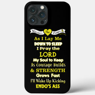 The Warrior's Prayer...Endometriosis iPhone 13 Pro Max Case