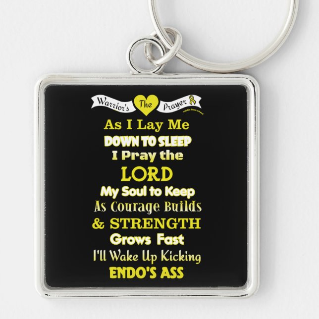 The Warrior's Prayer...Endometriosis Keychain (Front)
