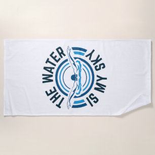 The Water Is My Sky Swimming Swimmer Butterfly Beach Towel