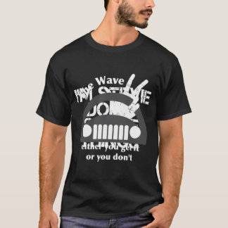 The Wave Either You Get It Or You Don'T T-Shirt