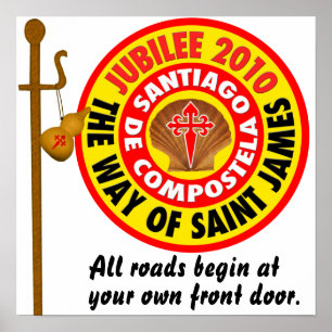 The Way of Saint James to Santiago de Compostela Poster