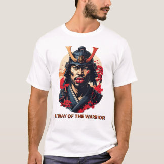 The Way of the Warrior – Samurai Spirit T-Shirt