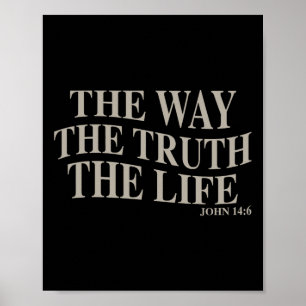 The Way The Truth The Life Cross Christian Dad Fat Poster