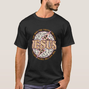The Way The Truth The Life Leopard Circle Jesus T-Shirt
