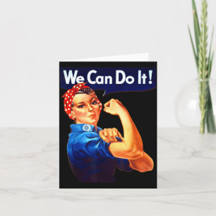 The We Rosie Riveter Can It Feminist Card
