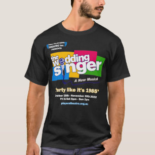 The Wedding Singer s Design 1  T-Shirt