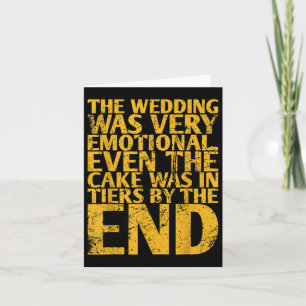 The Wedding Was Very Emotional Even The Cake For B Card