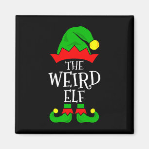 The Weird Elf Funny Matching Family Group Christma Magnet