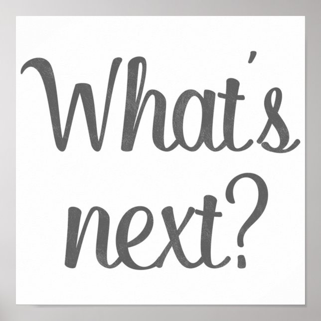 The West Wing  Whats Next Poster (Front)