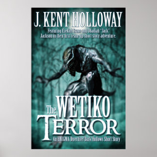 The Wetiko Terror 24x36 Poster