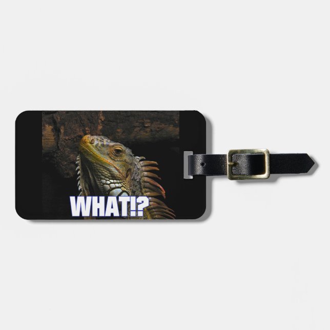 The What!? Iguana Luggage Tag (Front Horizontal)