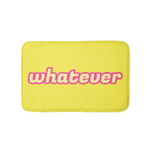 The 'Whatever' Art Bath Mat