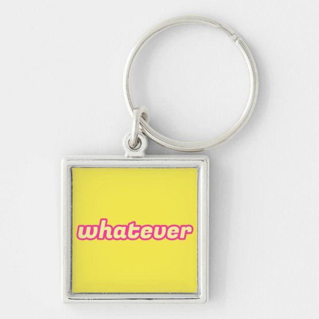 The 'Whatever' Art Key Ring (Front)