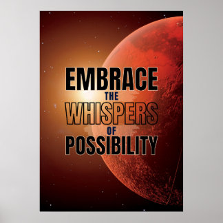 The Whispers of Possibility - Inspirational Quote Poster