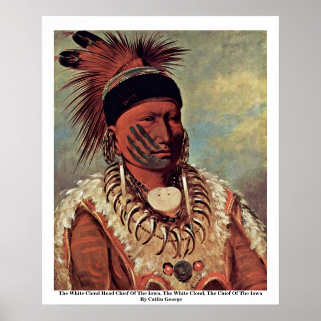 The White Cloud Head Chief Of The Iowa Poster (Front)