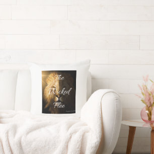 The Wicked Flee Proverbs 28:1 KJV Cushion