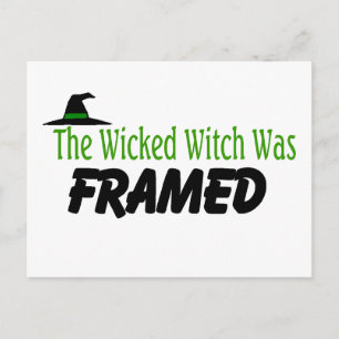 The Wicked Witch Was Framed Postcard