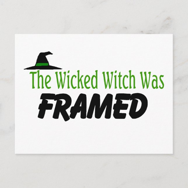 The Wicked Witch Was Framed Postcard (Front)