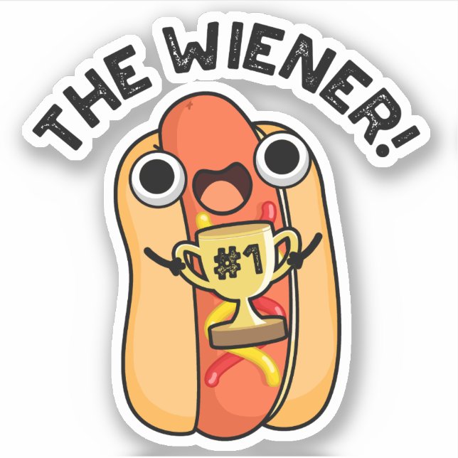 The Wiener Funny Winner Hot Dog Pun  (Front)
