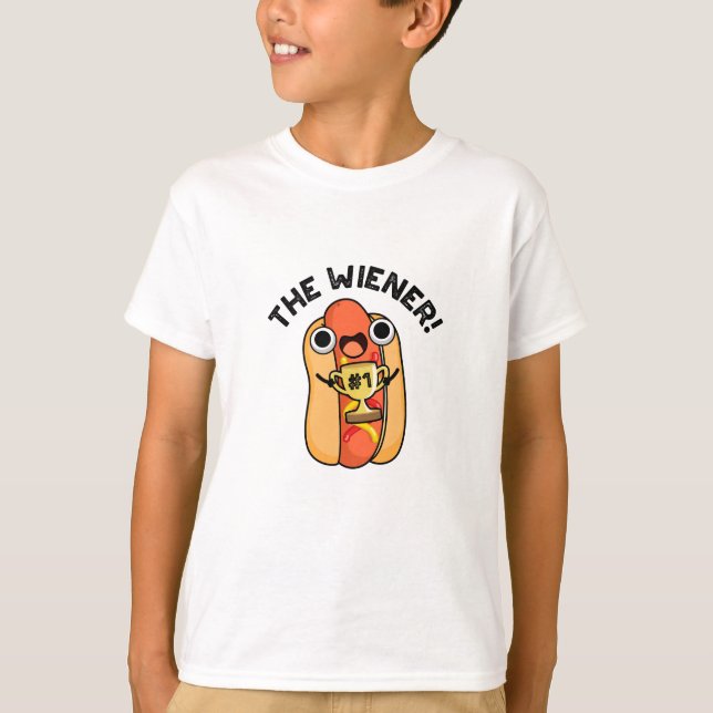 The Wiener Funny Winner Hot Dog Pun  T-Shirt (Front)