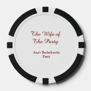 The wife of the party bachelorette party name date poker chips