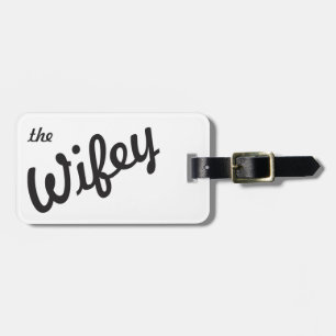 The Wifey Luggage Tag