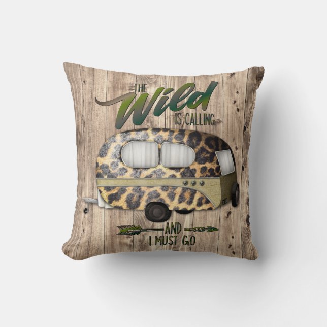 The Wild Is Calling And I Must Go Camping Cushion (Front)