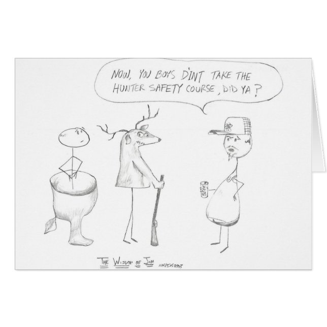 The Wisdom of Jim:  Hunter Safety (Front Horizontal)