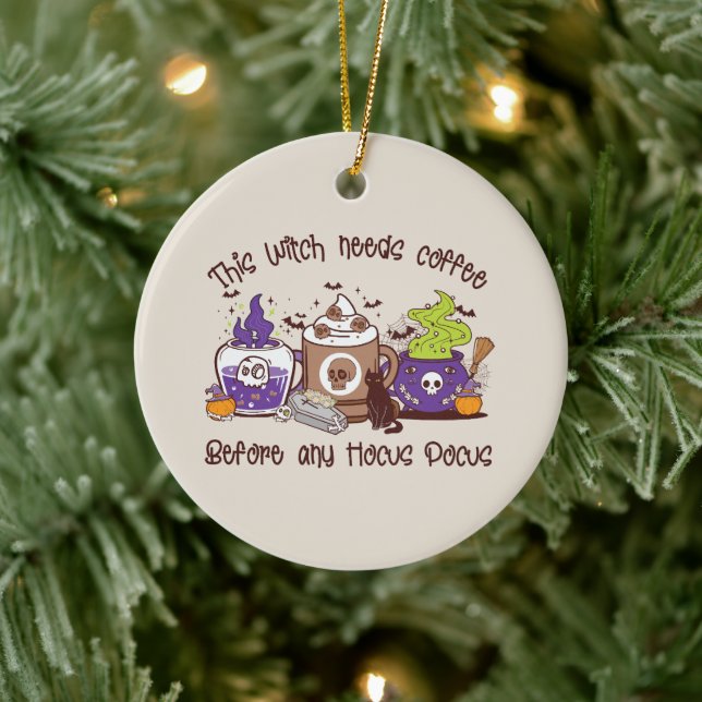The Witch Needs Coffee - Coffee Lover Ceramic Ornament (Tree)