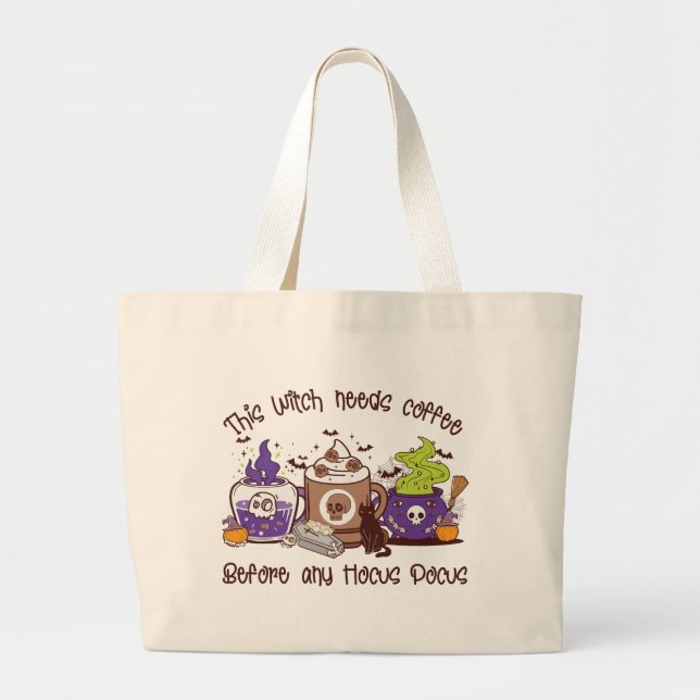 The Witch Needs Coffee - Coffee Lover Large Tote Bag (Front)